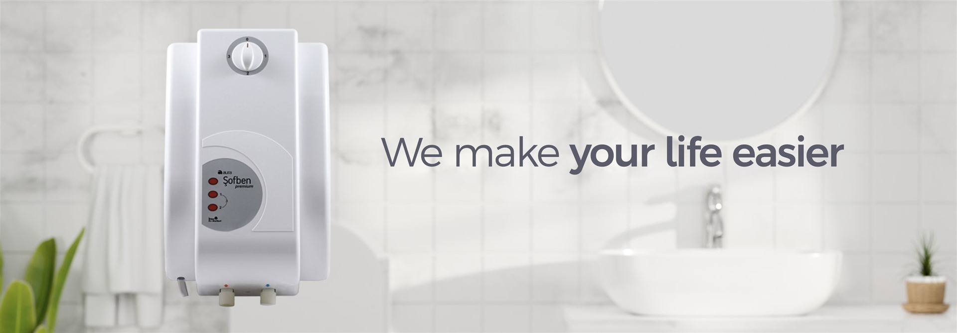 We make you life easier